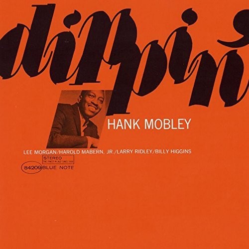 Mobley, Hank: Dippin