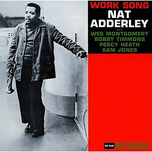 Adderley, Nat: Work Song