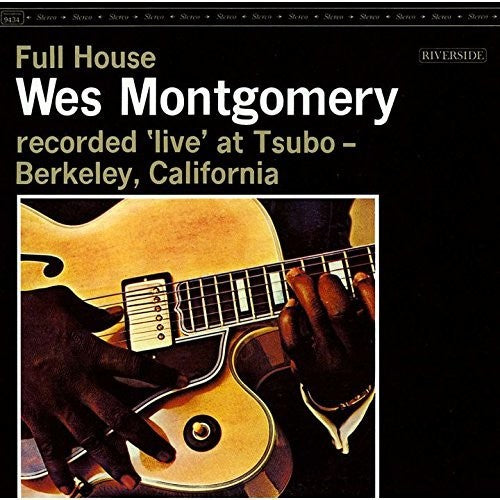 Montgomery, Wes: Full House