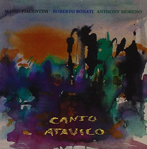 Piacentini, Mario: Canto Atavico