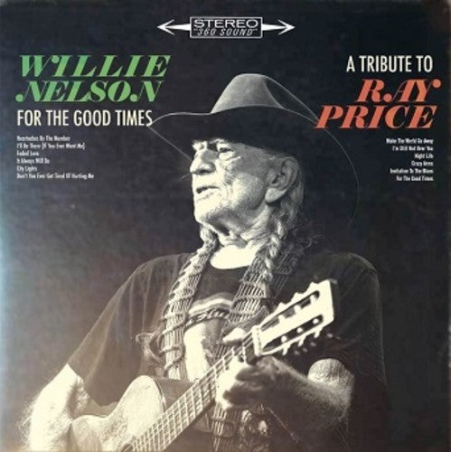 Nelson, Willie: For The Good Times: A Tribute To Ray Price
