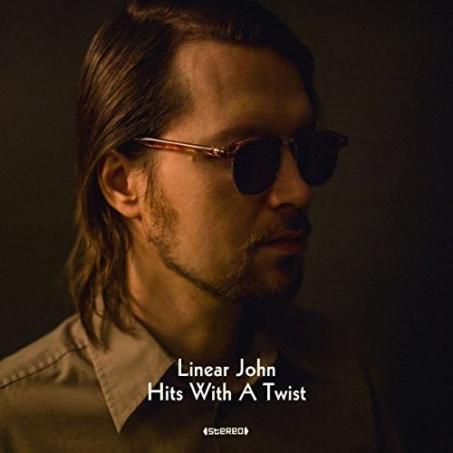 Linear, John: Hits With A Twist