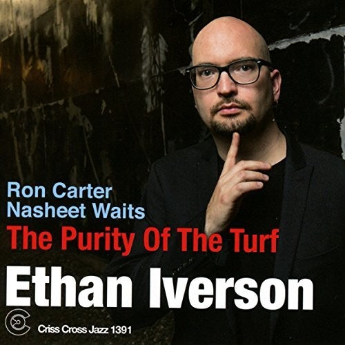 Iverson, Ethan: Purity Of Turf