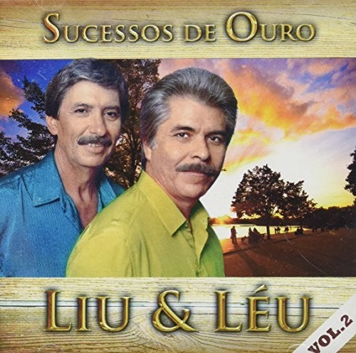 Liu & Leu: Sucessos De Ouro V2