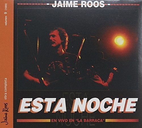 Roos, Jaime: Esta Noche En Vivo En La Barraca