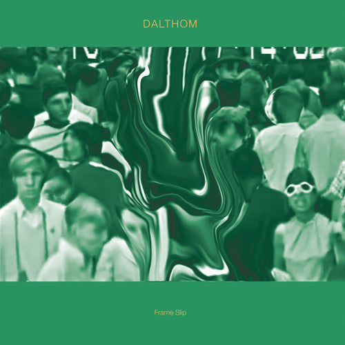 Dalthom: Frame Slip