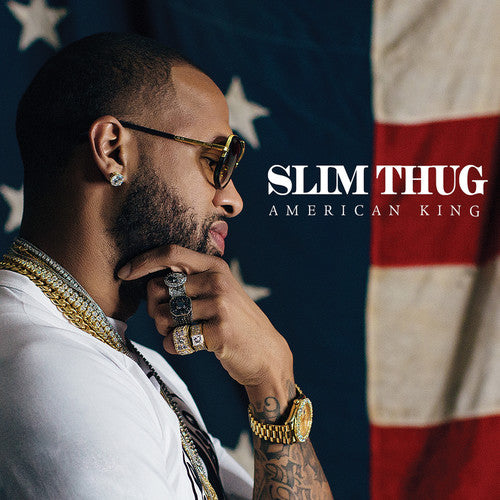 Slim Thug: Hogg Life: American King