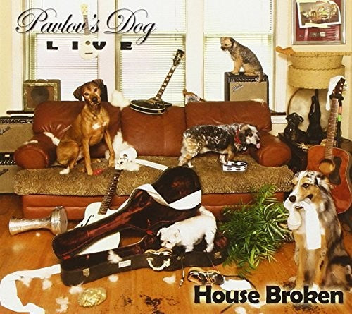 Pavlov's Dog: House Broken - Live 2015