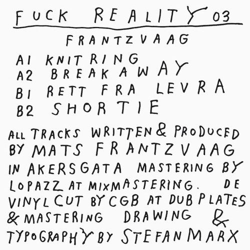 Frantzvaag: Fuck Reality 03