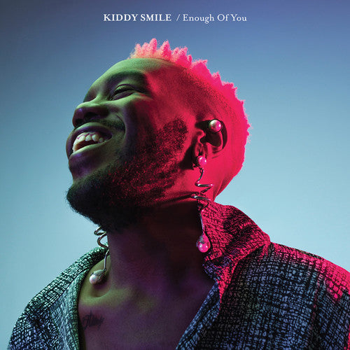 Kiddy Smile: Enough Of You