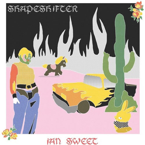 Sweet, Ian: Shapeshifter