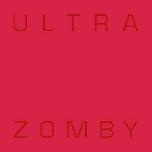 Zomby: Ultra