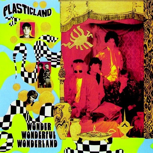 Plasticland: Wonder Wonderful Wonderland (2016 reissue)