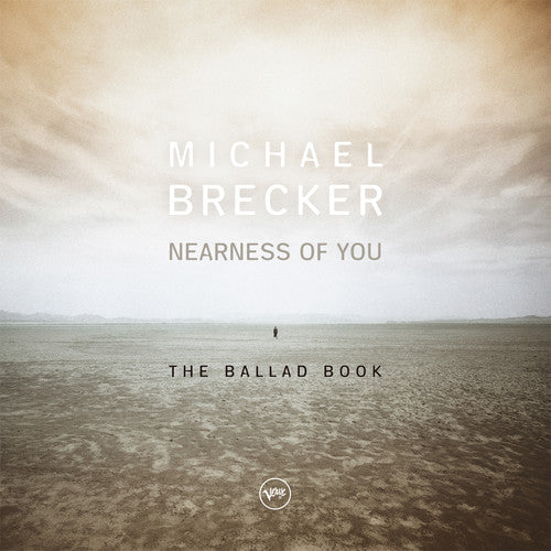 Brecker, Michael: Nearness Of You: The Ballad Book