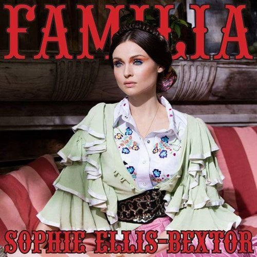 Ellis-Bextor, Sophie: Familia: Limited Deluxe Bookbound Edition