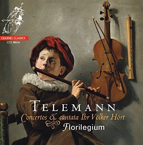 Telemann / Florilegium: Concertos And Cantata Ihr Volker Hort