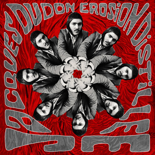 Dudon, Jacques: Erosion