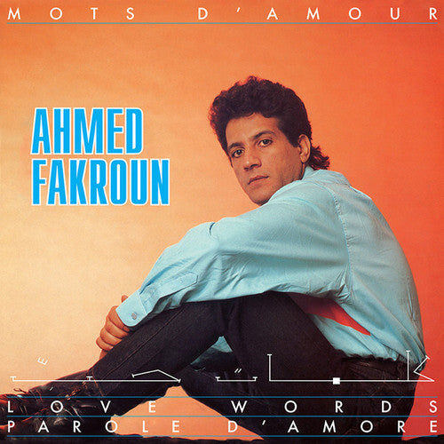 Fakroun, Ahmed: Mots D'amour
