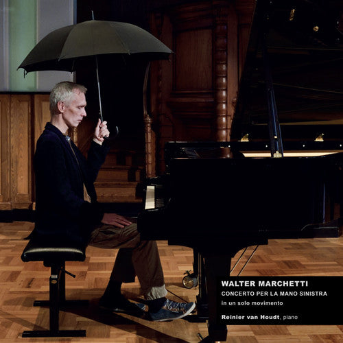 Marchetti, Walter: Concerto For The Left Hand In One Movement