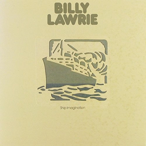 Lawrie, Bill: Ship Imagination