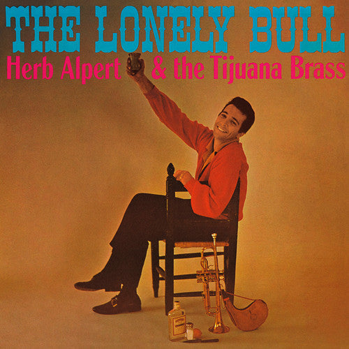 Alpert, Herb / Tijuana Brass: The Lonely Bull