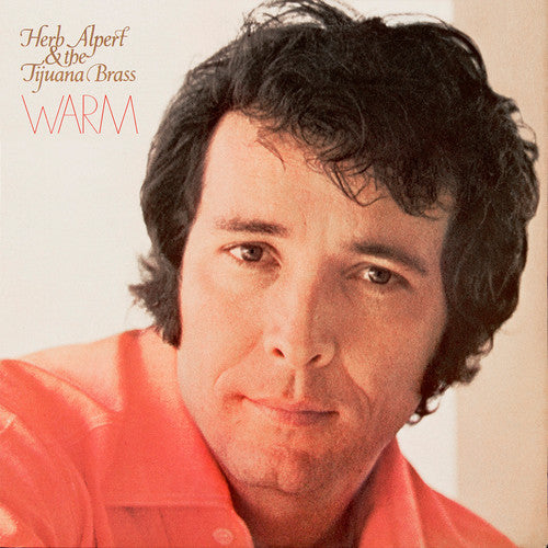 Alpert, Herb / Tijuana Brass: Warm