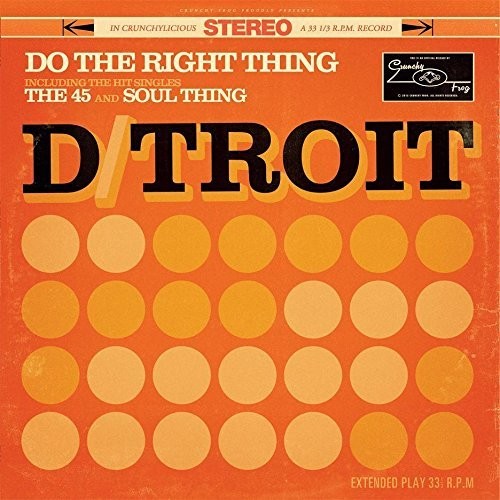 D / Troit: Do The Right Thing