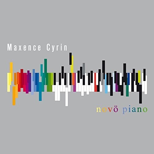 Cyrin, Maxence: Novo Piano