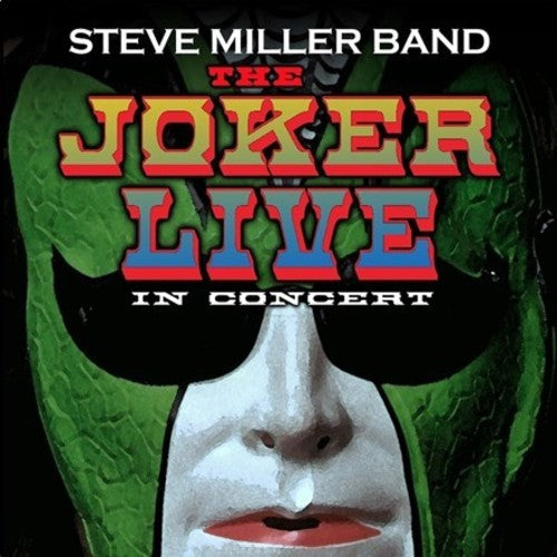 Miller, Steve: The Joker Live