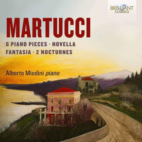 Miodini, Alberto: Martucci: Piano Music