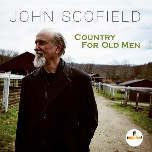 Scofield, John: Country For Old Men