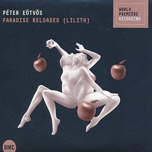 Eotvos, Peter: Paradise Reloaded