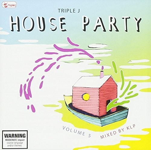 Triple J House Party: Vol 5 (Mixed by Klp) / Var: Triple J House Party: Vol 5 (Mixed By KLP) / Var