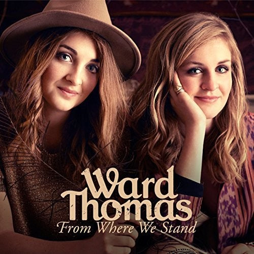 Ward Thomas: From Where We Stand