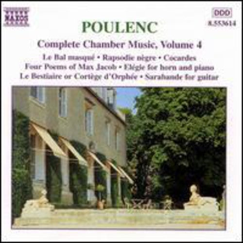 Poulenc / Leguerinel / Tharaud / Phillips / Laniau: Complete Chamber Music 4