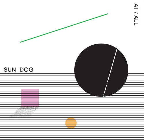 At / All: Sun Dog