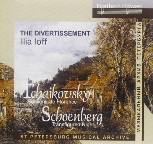 Divertissement / Ioff: Tchaikovsky: Souvenir De Flornce Schoenberg