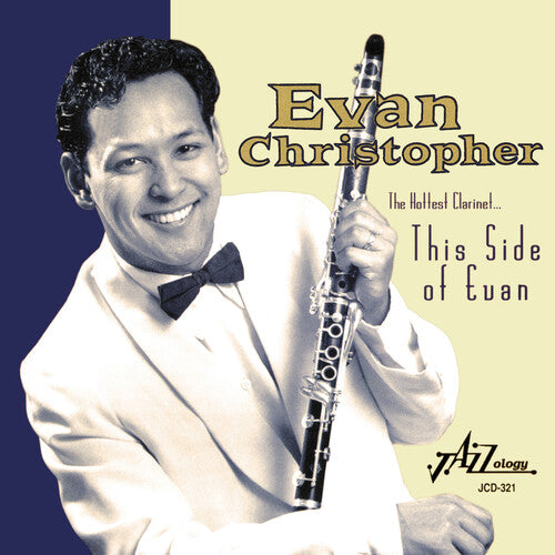 Christopher, Evan: Hottest Clarinet This Side of Evan