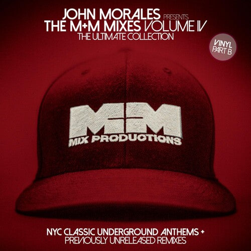 Morales, John: John Morales Presents M+m Mixes 4 - Ultimate Coll