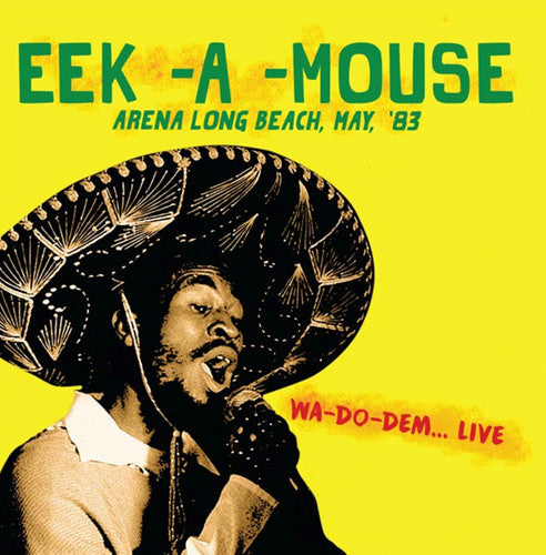 Eek-A-Mouse: Arena Long Beach May '83