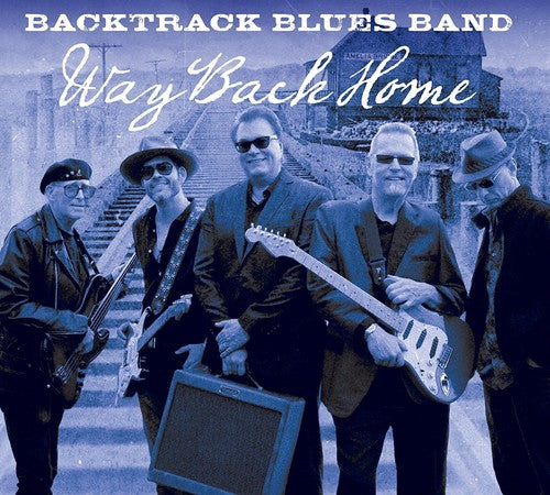 Backtrack Blues Band: Way Back Home