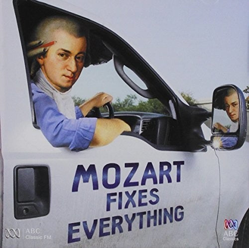 Mozart Fixes Everything / Various: Mozart Fixes Everything / Various