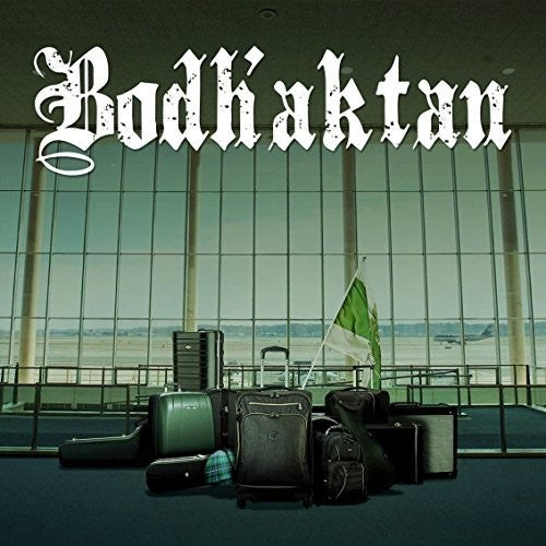 Bodh'aktan: Bodh'Aktan