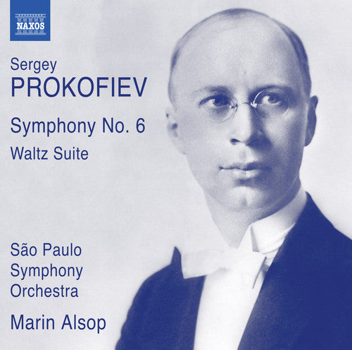 Prokofiev / Alsop / Sao Paulo Symphony Orchestra: Prokofiev: Symphony No. 6 Op. 111 - Waltz Suite