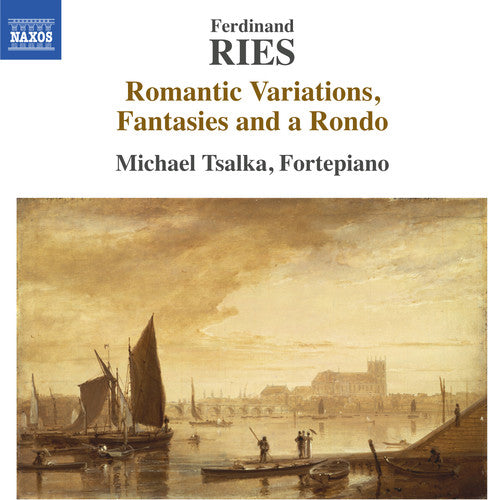 Ries / Tsalka: Ferdinand Ries: Romantic Variations Fantasies