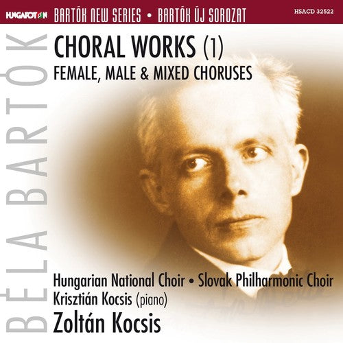 Bartok / Chabron / Slovak Philharmonic Choir: Bartok: Choral Works 1