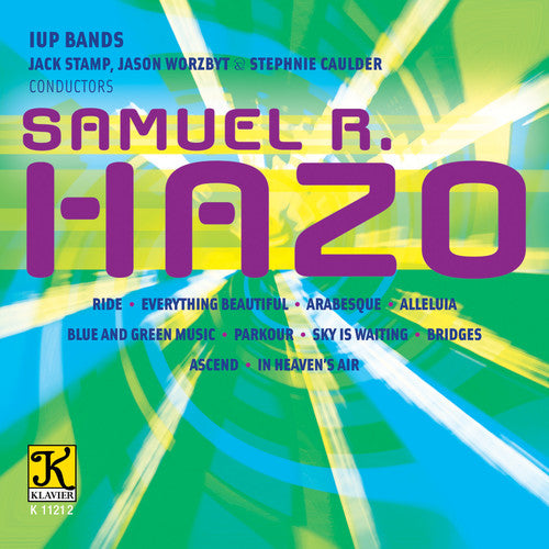 Hazo / Iup Concert Band / Caulder: Music Of Samuel R. Hazo