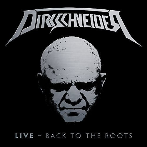 Dirkschneider: Live - Back To The Roots