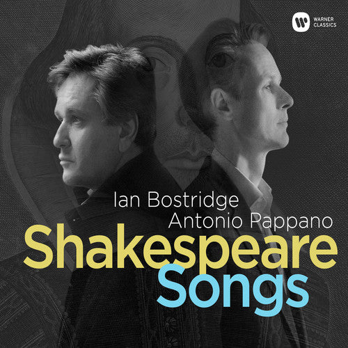 Bostridge, Ian / Pappano, Antonio: Shakespeare Songs