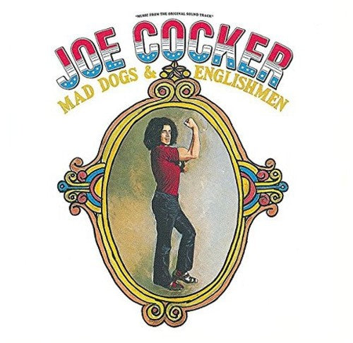 Cocker, Joe: Mad Dogs & Englishmen